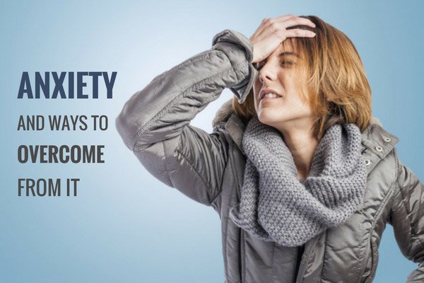 ways for overcoming anxiety