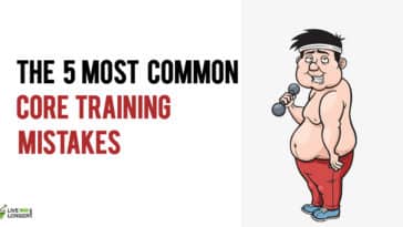 Core Training Mistakes